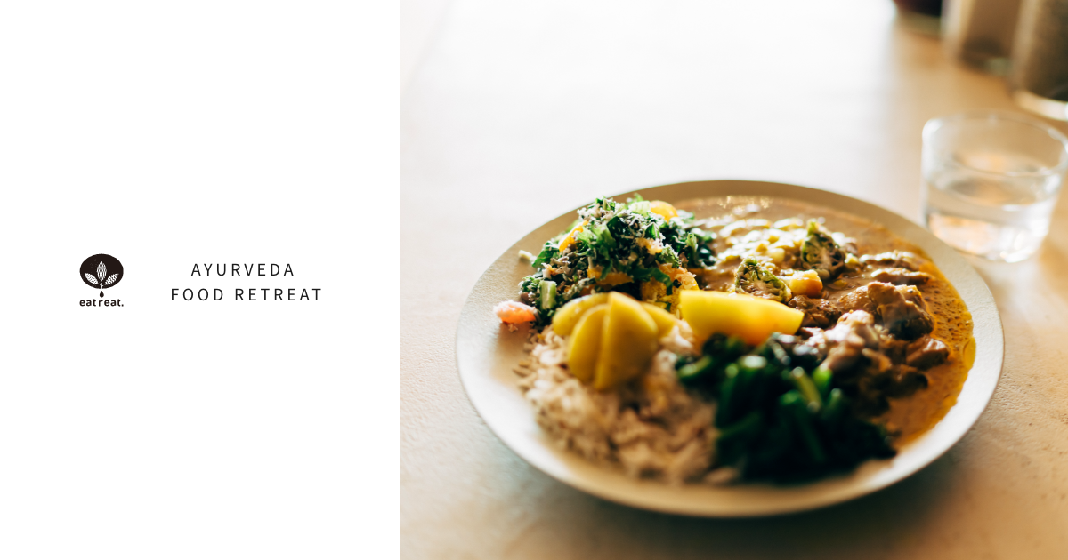 AYURVEDA FOOD RETREAT